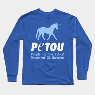 People for the Ethical Treatment of Unicorns T-Shirt Long Sleeve T-Shirt